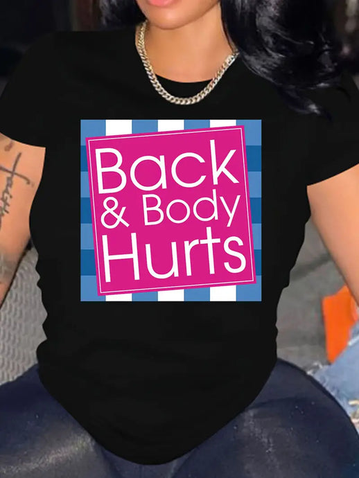 Back & Body Hurts Plus Size Casual T-shirt